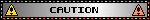 caution blinkie
