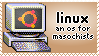 ubuntu logo 'linux: an os for masochists' stamp